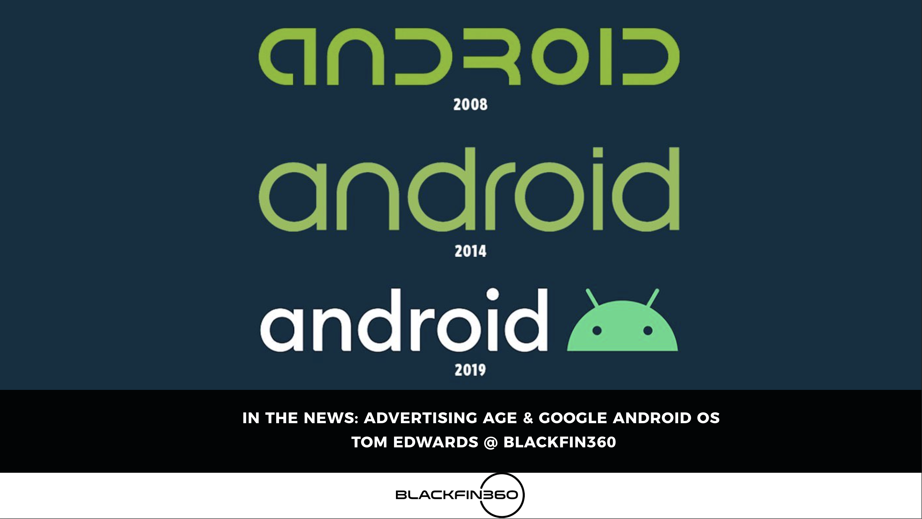 In The News: Ad Age & Google Android OS