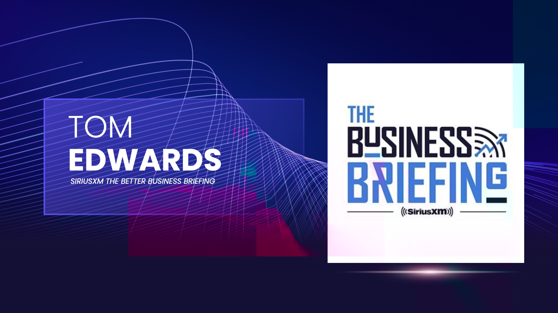 SiriusXM The Business Briefing